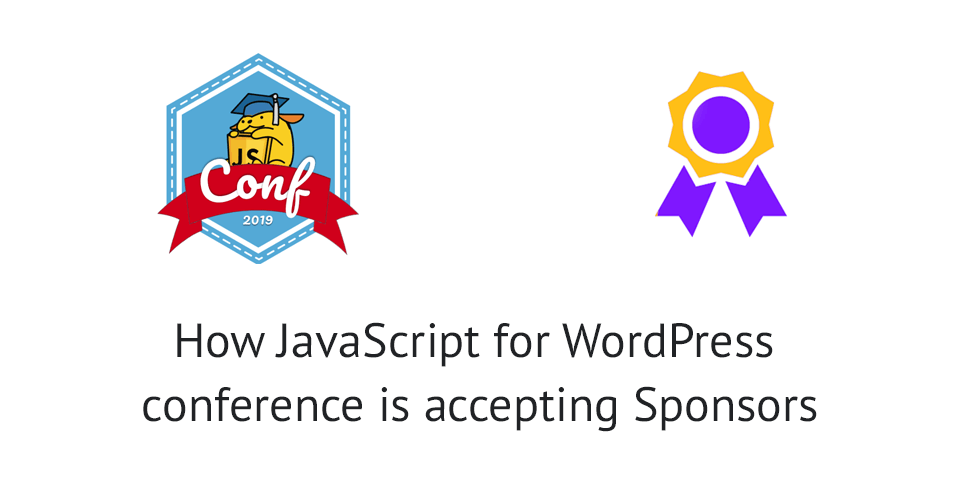 How JS for WP conference accepts sponsors