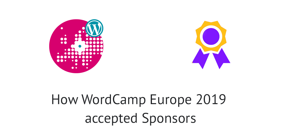 How WordCamp Europe 2019 accepted Sponsors